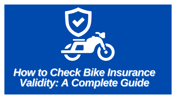 How to Check Bike Insurance Validity